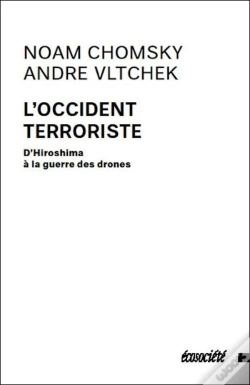 Capa do artigo L'Occident Terroriste ; D'Hiroshima À La Guerre Des Drones