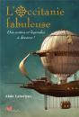 L'Occitanie Fabuleuse : Des Contes Et Légendes À Dévorer ! - Preview