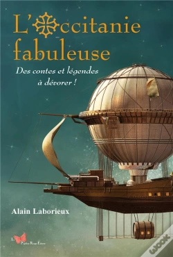 Capa do artigo L'Occitanie Fabuleuse : Des Contes Et Légendes À Dévorer !