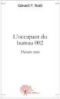 L'Occupant Du Bureau 002 ; Histoire Vraie - Preview