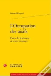 L'Occupation Des Oisifs Version Brochee