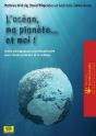 L'Ocean, Ma Planète... Et Moi ! - Preview