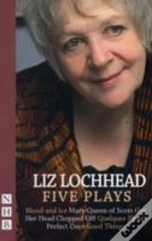 Lochhead: Five Plays