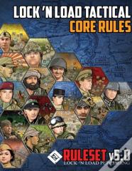 Lock 'N Load Tactical Core Rule V5.0