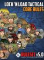 Lock 'N Load Tactical Core Rule V5.0 - Preview