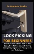 Lock Picking For Beginners