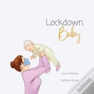 Lockdown Baby