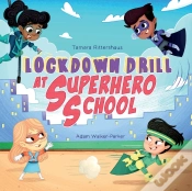 Capa do artigo Lockdown Drill At Superhero School