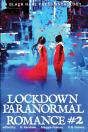 Lockdown Paranormal Romance #2 - Preview
