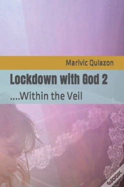 Capa do artigo Lockdown With God 2: ....Within The Veil