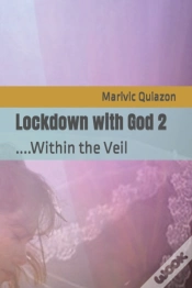 Capa do artigo Lockdown With God 2: ....Within The Veil
