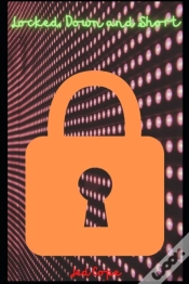 Capa do artigo Locked, Down And Short