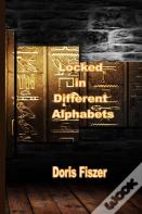Locked In Different Alphabets
