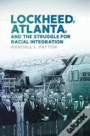 Lockheed, Atlanta, And The Struggle For Racial Integration
