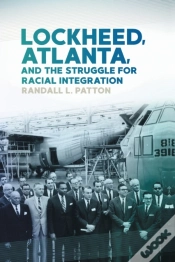Capa do artigo Lockheed, Atlanta, And The Struggle For Racial Integration