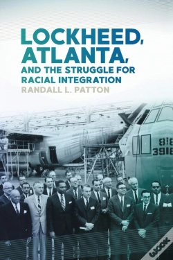 Capa do artigo Lockheed, Atlanta, And The Struggle For Racial Integration