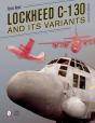 Lockheed C-130 And Its Variants - Preview