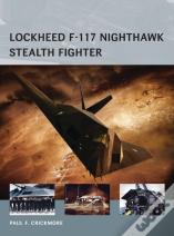 Lockheed F-117 Nighthawk Stealth Fighter