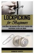Lockpicking For Beginners