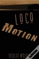 Loco Motion