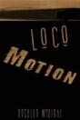 Loco Motion - Preview