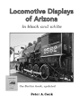 Locomotive Displays Of Arizona - In Black & White - Preview