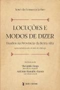 Locuções e Modos de Dizer Usados na Província da Beira Alta