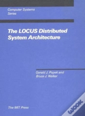 Locus Distributed System Architecture