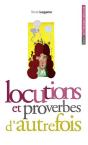 Locutions Et Proverbes D'Autrefois - Preview