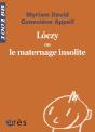 Lòczy Ou Le Maternage Insolite - Preview
