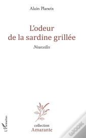 L'Odeur De La Sardine Grillee