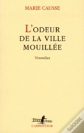 L'Odeur De La Ville Mouillee
