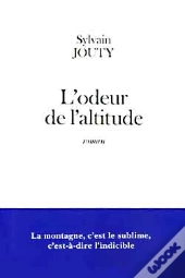 L'Odeur De L'Altitude
