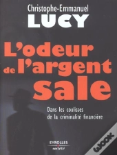 L'Odeur De L'Argent Sale