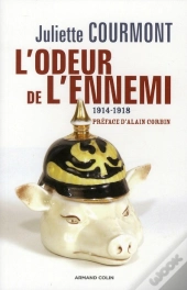 L'Odeur De L'Ennemi (1914-1918)