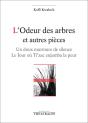 L'Odeur Des Arbres Et Autres Pièces - Preview