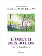 L'Odeur Des Jours : Une Vie De Parfumeur - Preview