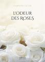 L'Odeur Des Roses - Preview