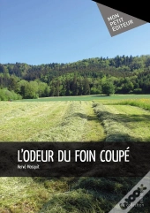 L'Odeur Du Foin Coupé