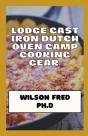 Lodge Cast Iron Dutch Oven Camp Cooking Gear Essentials - Preview