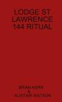 Lodge St Lawrence 144 Ritual - Preview