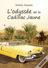 L'Odyssee De La Cadillac Jaune