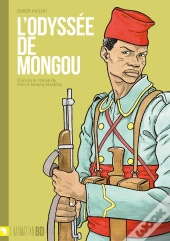 L'Odyssée De Mongou ; D'Après Le Roman De Pierre Sammy Mackfoy