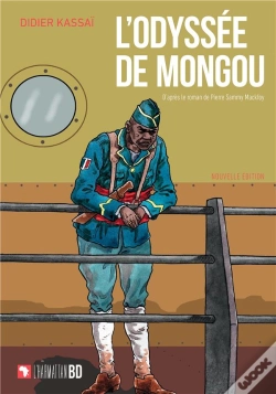 Capa do artigo L'Odyssee De Mongou. Nouvelle Edition - D'Apres Le Roman De Pierre Sammy Mackfoy - Edition Augmentee
