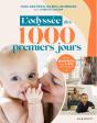 L'Odyssée Des 1000 Premiers Jours : De La Grossesse Aux 2 Ans De L'Enfant - Preview