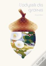 L'Odyssée Des Graines