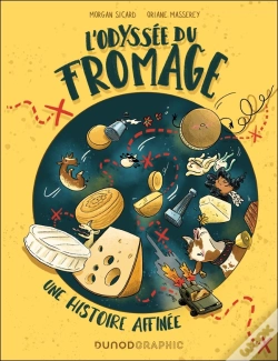 Capa do artigo L'Odyssée Du Fromage : Une Histoire Affinée