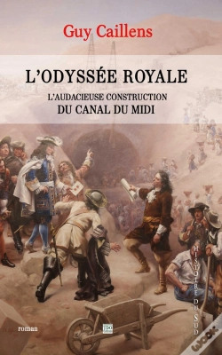 Capa do artigo L'Odyssee Royale, L'Audacieuse Construction Du Canal Du Midi