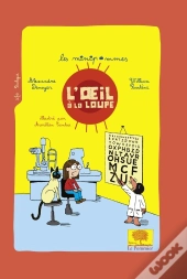 L'Oeil À La Loupe