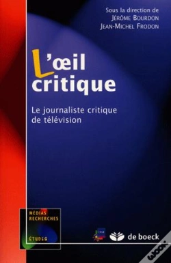 Capa do artigo L'Oeil Critique ; Le Journaliste Critique De Television
